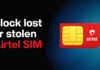 How to block lost or stolen Airtel SIM