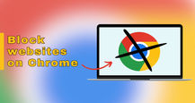 How to block websites in Google Chrome on Windows laptop/ PC and mac: step-by-step guide