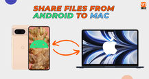 5 handy apps and tools to share files from Android to Mac in 2024